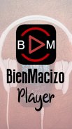 BienMacizo Player Video screenshot 5