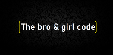 Bro Code Girl Code screenshot 7