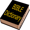 Bible Dictionary