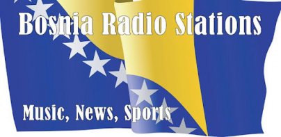 Bosnia Radio Music & News