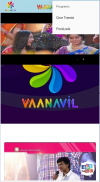 Vaanavil TV screenshot 0