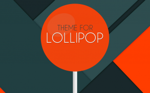 Theme for Lollipop 5.0 screenshot 0