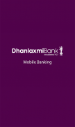 Dhanlaxmi Bank Mobile Banking screenshot 4