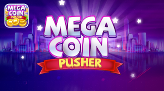 MEGA Coin Pusher screenshot 0