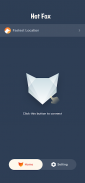 HotFox - Fast Proxy screenshot 3