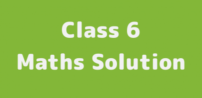 Class 6 Maths NCERT Solution