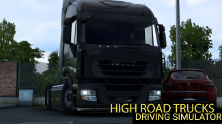 Euro Truck Ultimate HighRoad Truck Simulator 2022 screenshot 0