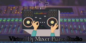 Virtual Dj Mixer Piano Studio screenshot 0