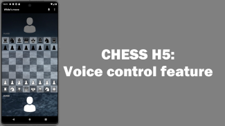 Chess H5: Talk & Voice control screenshot 2