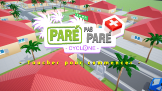 Paré Pas Paré - Cyclone screenshot 3