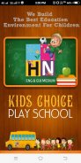 H.N.Kids Choice Play School Parent's App screenshot 2