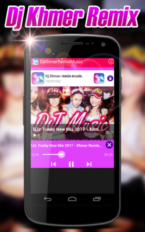 Dj Khmer Remix Music 1 0 Download Apk For Android Aptoide