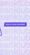 Zenklub - Se Conhecer Faz Bem screenshot 1