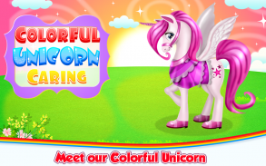 Colorful Unicorn Caring screenshot 0