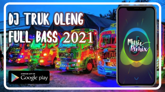 DJ Truk Oleng Remix Full Bass Offline screenshot 2