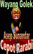 Wayang Golek Asep Sunandar: Cepot Rarabi screenshot 0