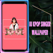 IU Singer Kpop Wallpaper- HD 4K screenshot 0