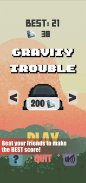 Gravity Trouble screenshot 1