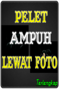 Pelet Ampuh Lewat Foto Paling screenshot 0