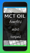 MCT Oil Benefits, Uses and Recipe screenshot 3