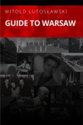Lutosławski. Guide to Warsaw screenshot 4
