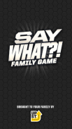SAY WHAT Family Game screenshot 4