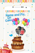 Name Photo On Birthday Cake screenshot 2