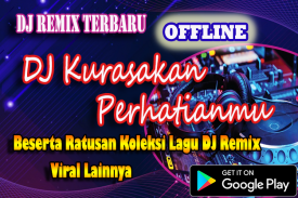 DJ Kurasakan Perhatianmu Remix Tiktok Offline screenshot 0