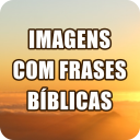 Imagens com Frases Bíblicas