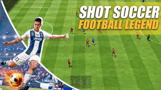 Shot Soccer-Football Legend screenshot 0