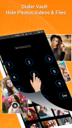 Secret Dialer Vault-Hide Photos, Videos & Files screenshot 3