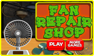 Fan Repair Mechanic Shop screenshot 5