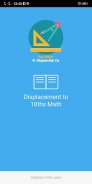 Displacement to 10ths Math screenshot 1