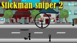 Sniper Stickman 2 screenshot 0