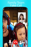 Call & Chat With Family Team - Fake Video Call screenshot 0