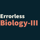 ERRORLESS BIOLOGY-III: FOR NEET,AIIMS & JIPMER