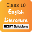 Class 10 English Literature NCERT Solutions