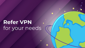 Refer VPN - Anonymous VPN App screenshot 7