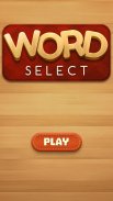 Word Select - Free Word Game screenshot 4
