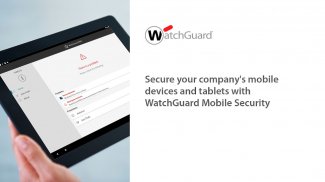 WatchGuard Mobile Security screenshot 4