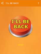 I'LL Be Back Sound Button screenshot 0