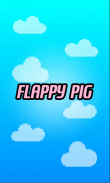 Flappy Pig screenshot 0