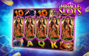 Miracle Slots & Casino FREE screenshot 2