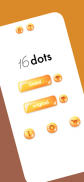 sixteen dots - a 2048 puzzle screenshot 1