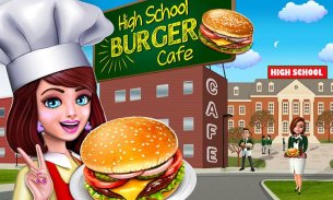 kafe sekolah tinggi: permainan memasak burger screenshot 0