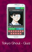 TOKYO GHOUL - QUIZ screenshot 2