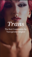 Trans - #1 Transgender, Kinky, Crossdresser Dating screenshot 0