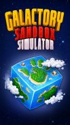 Galactory - Sandbox Simulator screenshot 4