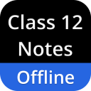 Class 12 Notes Offline