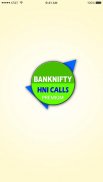 BANKNIFTY HNI CALLS screenshot 0